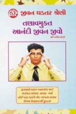 Tanav Mukta Anandi Jivan Jivo