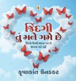 Jindagi Tu Mane Game Chhe